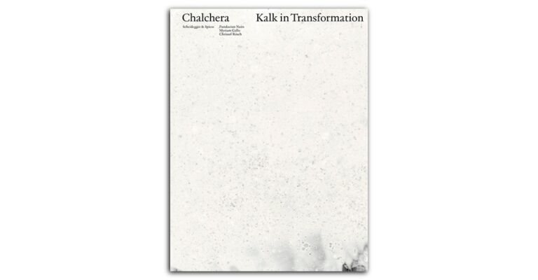 Chalchera - Kalk in Transformation
