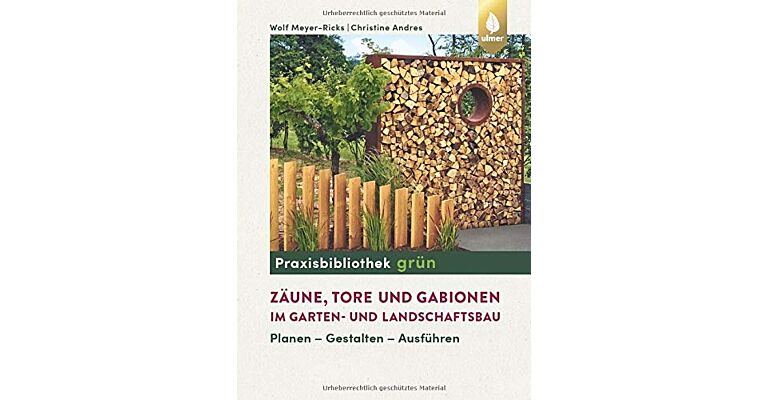 Zäune, Tore und Gabionen im Garten- und Landschaftsbau