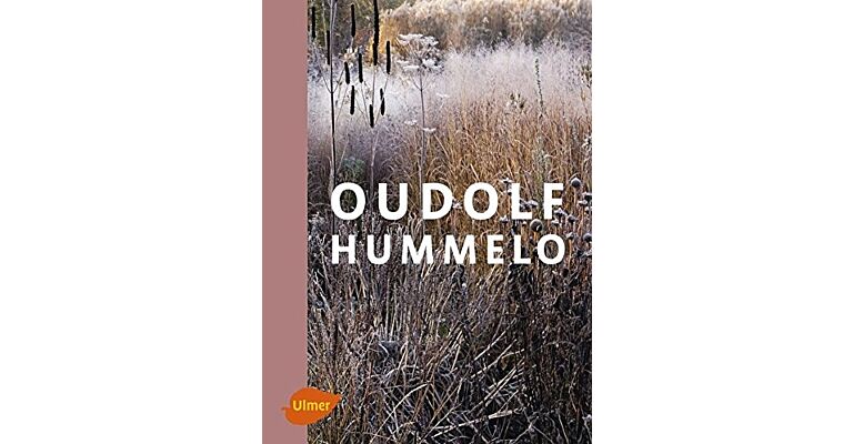 Oudolf - Hummelo (German edition)