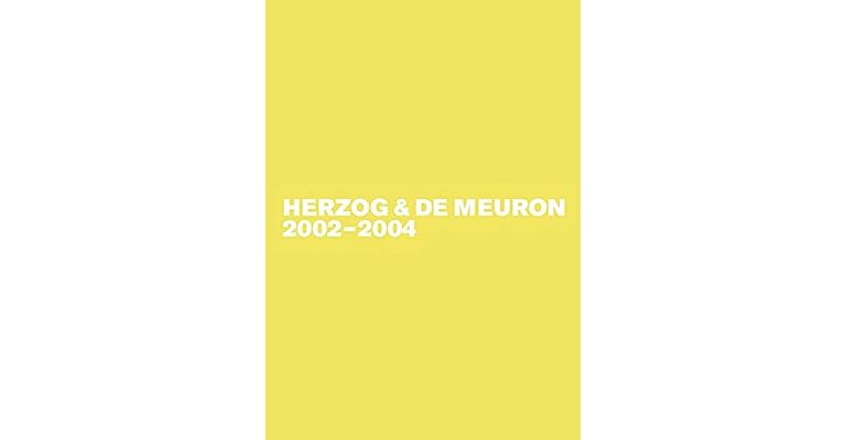 Herzog & de Meuron - The Complete Works 5 (2002-2004)