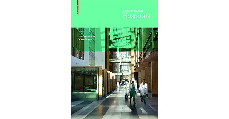 Hospitals - A Design Manual (PBK)