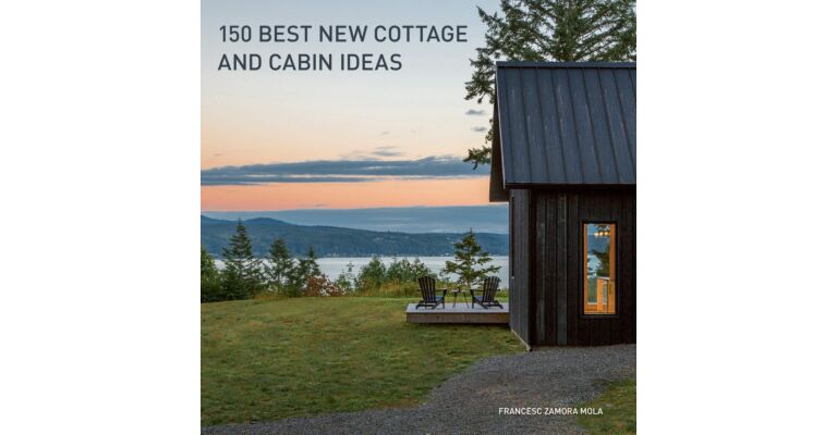 150 Best New Cottage and Cabin Ideas