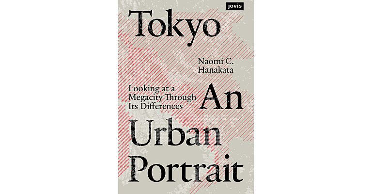 Tokyo - An Urban Portrait