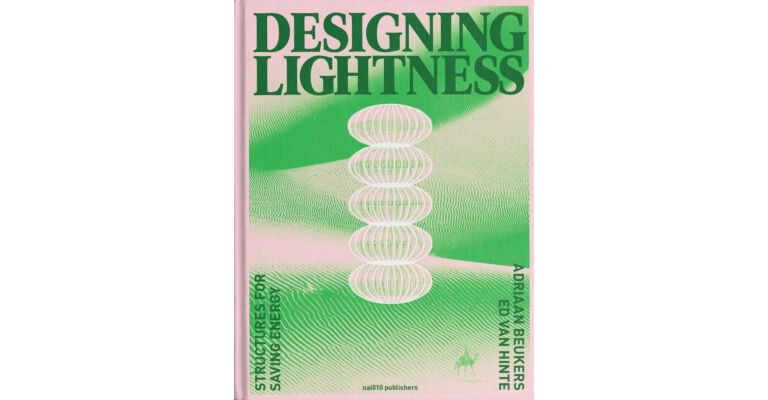 Designing Lightness - Structures for Saving Energy