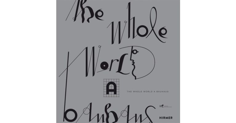 The Whole World A Bauhaus