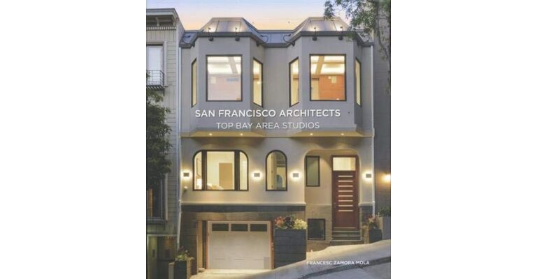 San Francisco Architects - Top Bay Area Studios