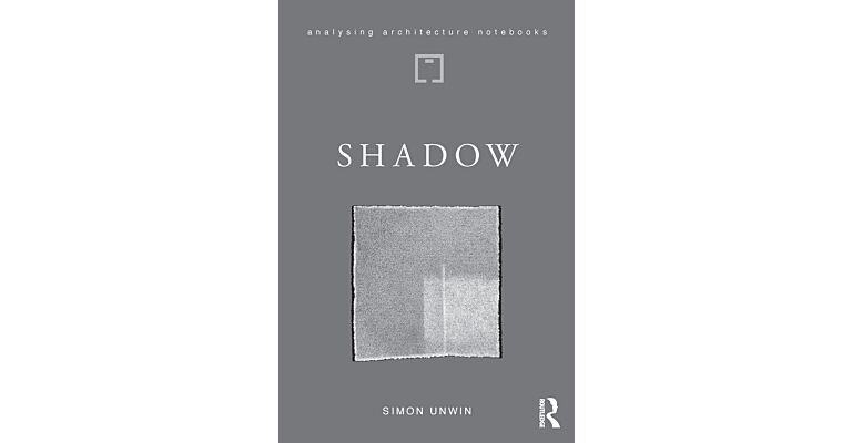 Shadow - the architectural power of withholding light