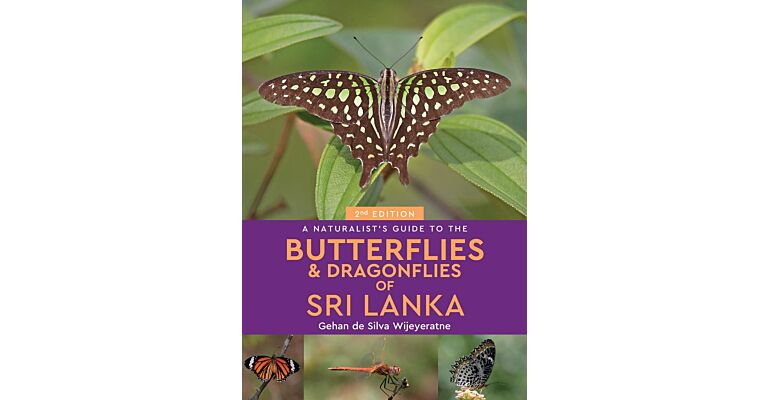 A Naturalist's Guide to the Butterflies & Dragonflies of Sri Lanka