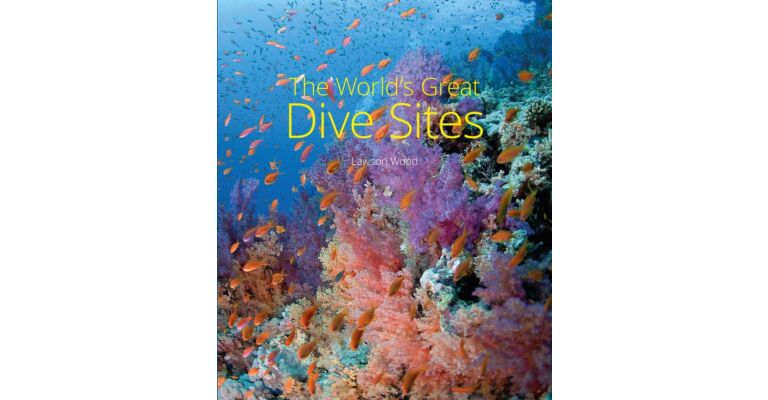 The World's Great Dive Sites