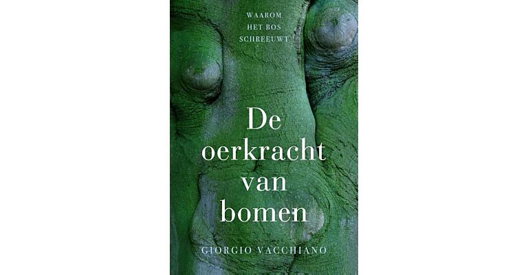 De oerkracht van bomen (uitverkocht)