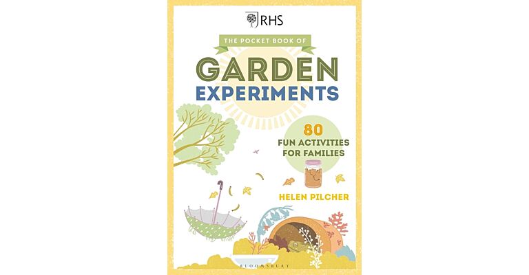 The RHS Pocketbook of Garden Experiments