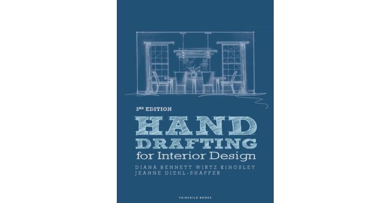 Hand Drafting for Interior Design (Third Edition)