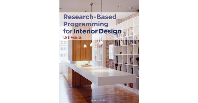 Research-Based Programming for Interior Design