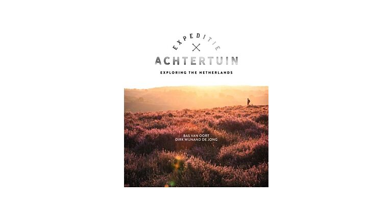 Expeditie Achtertuin - Exploring the Netherlands