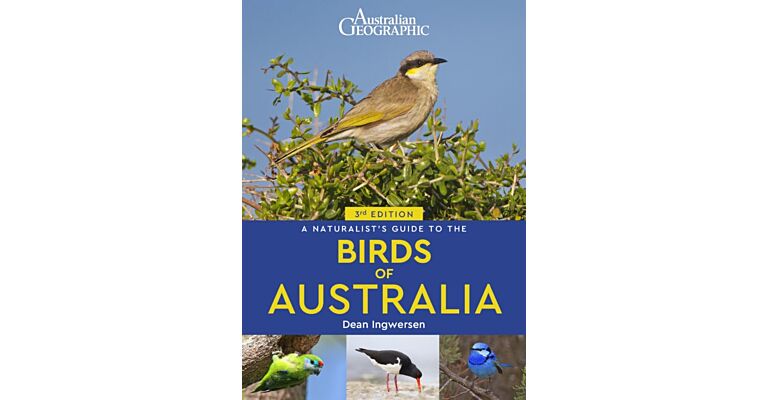 A Naturalist's Guide to the Birds of Australia (Third edition)