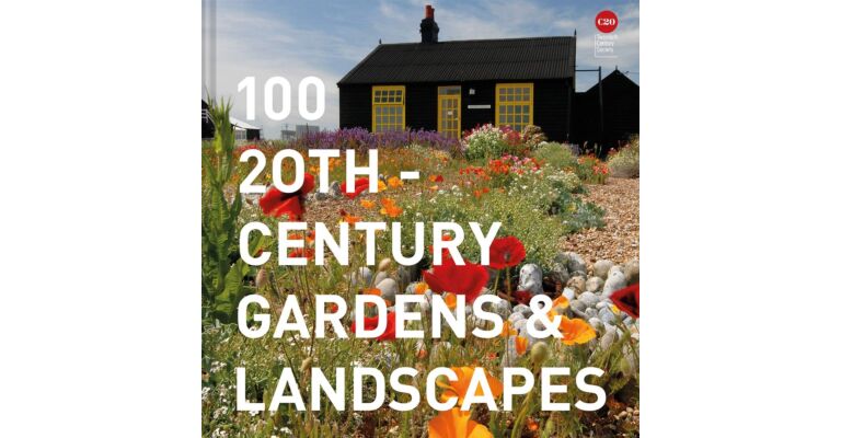 100 20th-Century Gardens & Landscapes