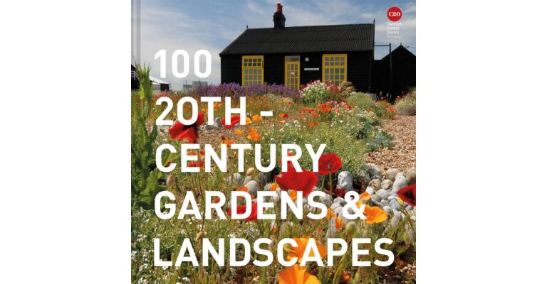100 20th-Century Gardens & Landscapes