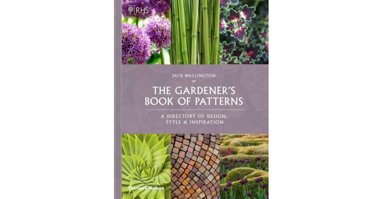 Gardener's Book of Patterns - A Directory of Design, Style and Inspiration