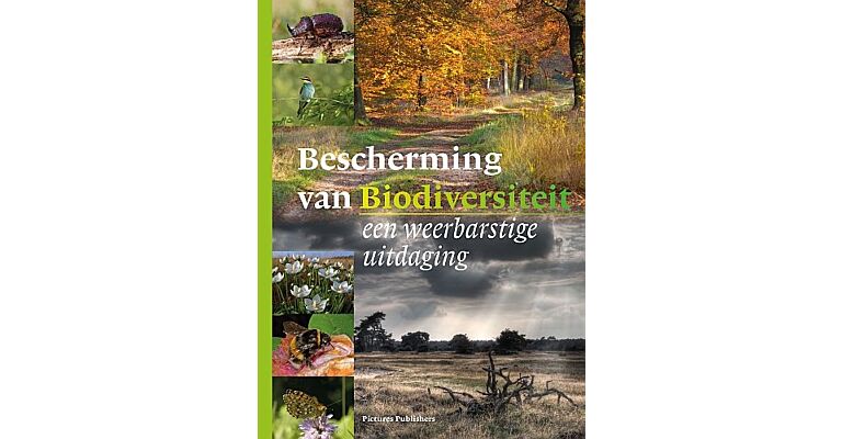 Bescherming van Biodiversiteit, een weerbarstige uitdaging