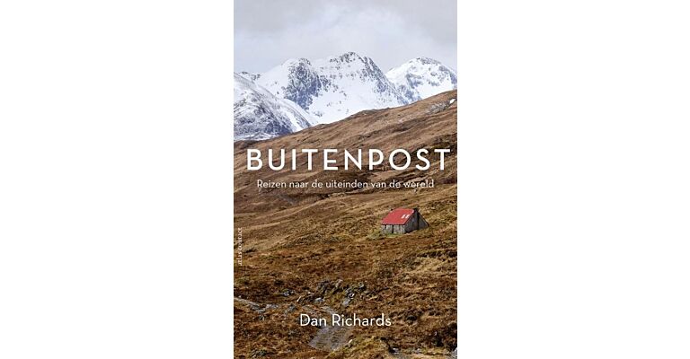 Buitenpost - Reizen naar de uiteinden van de wereld