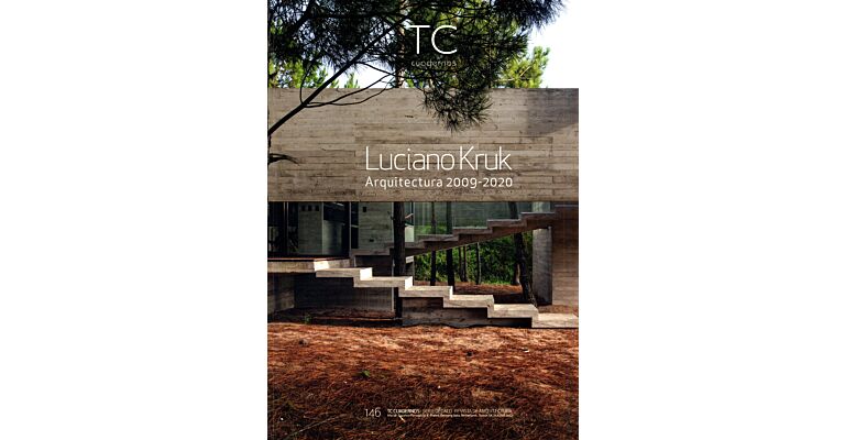TC Cuadernos 146 Luciano Kruk Arquitectura 2009-2020