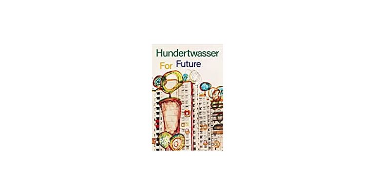 Hundertwasser for Future