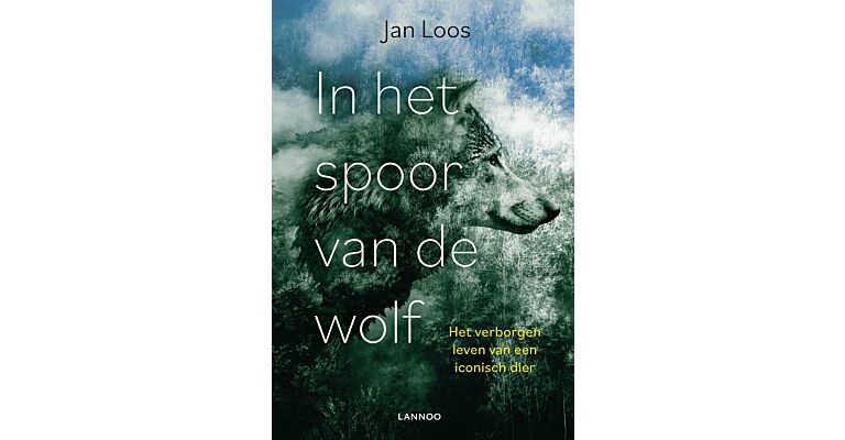 In het spoor van de wolf - Het verborgen leven van een iconisch dier