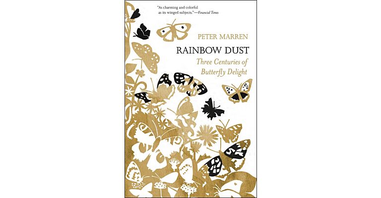 Rainbow Dust - Three Centuries of Butterfly Delight (PBK)