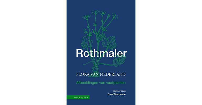 Werner Rothmaler - Flora van Nederland : Afbeeldingen van vaatplanten