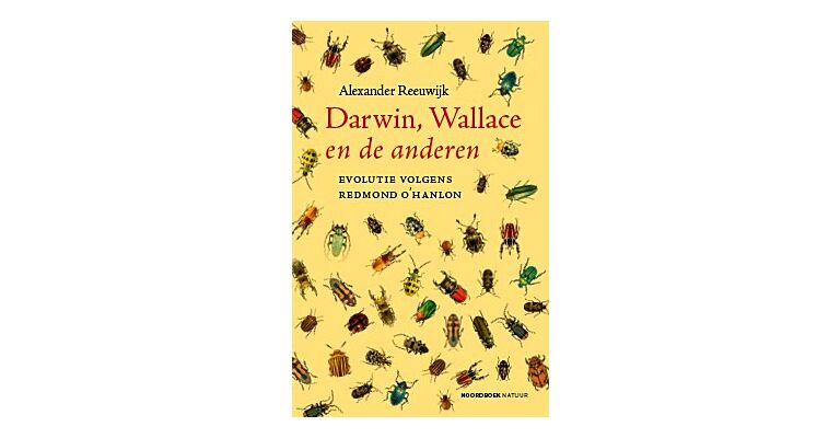 Darwin, Wallace en de anderen - Evolutie volgens Redmond O'Hanlon
