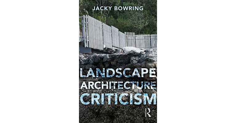 Landscape Architecture Criticism