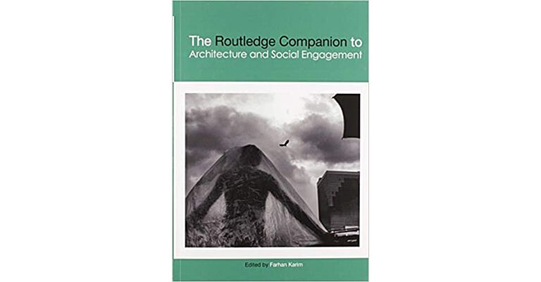 The Routledge Companion to Architecture and Social Engagement