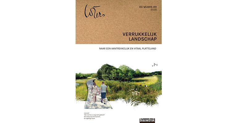 Verrukkelijk Landschap - Naar een aantrekkelijk en vitaal platteland