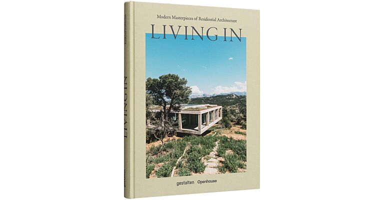 Living In : Modern Masterpieces of Residential Architecture