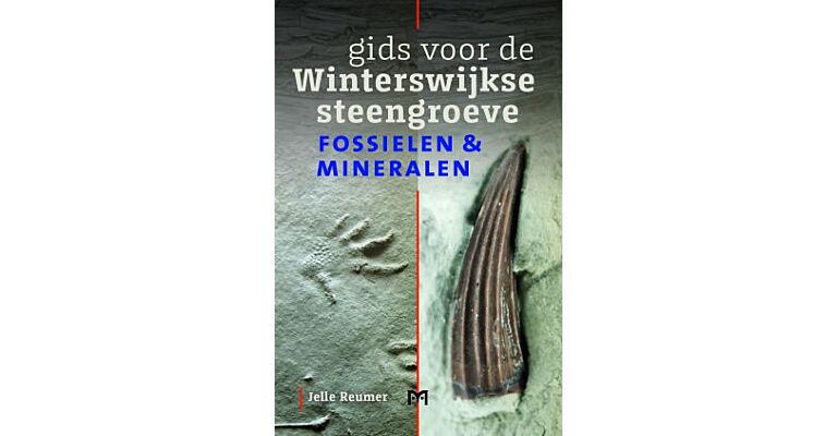 Gids voor de Winterswijkse Steengroeve - Fossielen & Mineralen