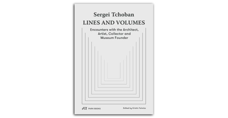 Sergei Tchoban - Lines and Volumes