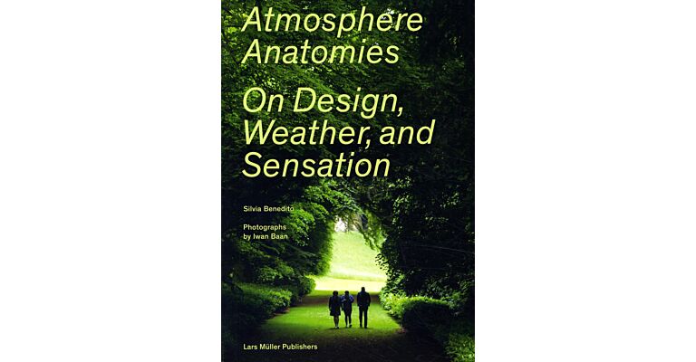 Atmosphere Anatomies - On Design, Weather, and Sensation