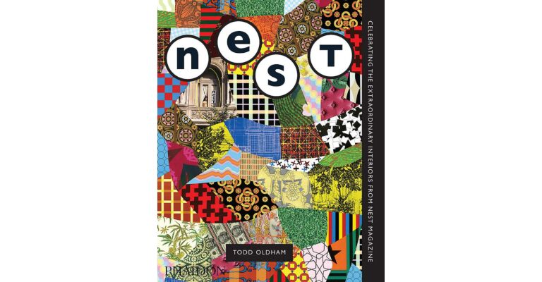 The Best of Nest - Celebrating the Extraordinary Interiors from Nest Magazine