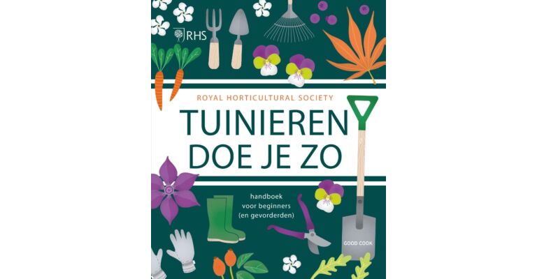 Tuinieren doe je zo - handboek voor beginners (en gevorderden)