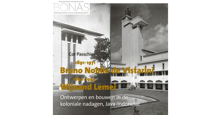 Bonas - Bruno Nobile de Vistarini (1891-1971) en Wijnand Lemei (1892-1945)