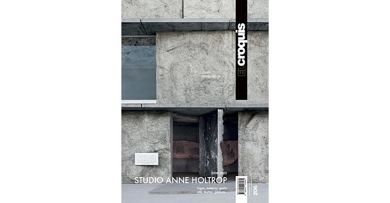 El Croquis 206 - Studio Anne Holtrop (2009-2020)