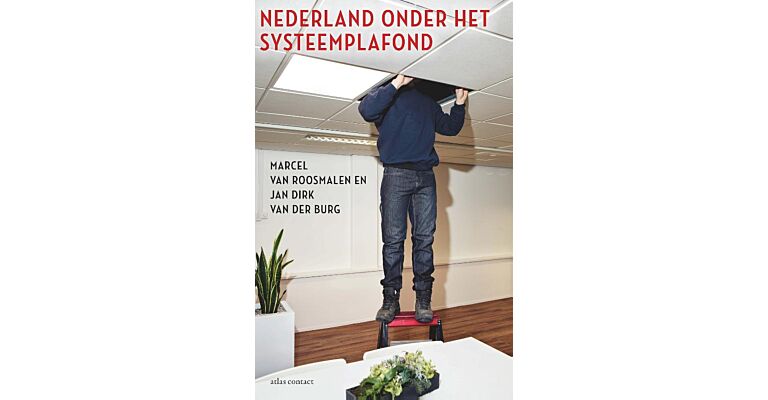 Nederland onder het systeemplafond