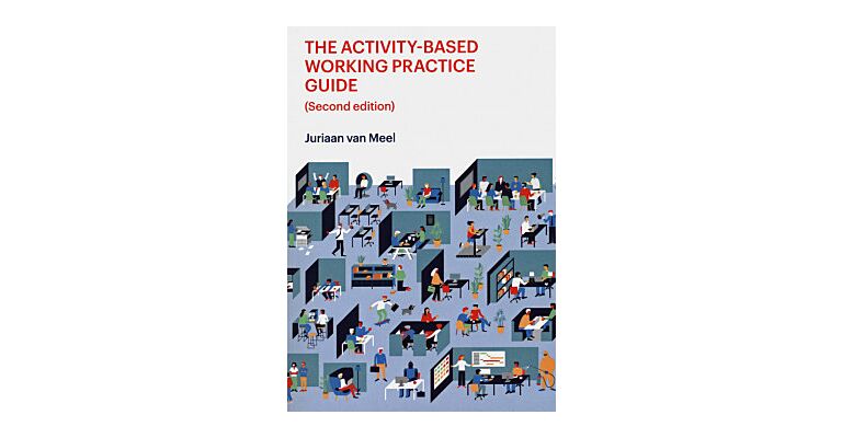 The Activity-Based Working Practice Guide