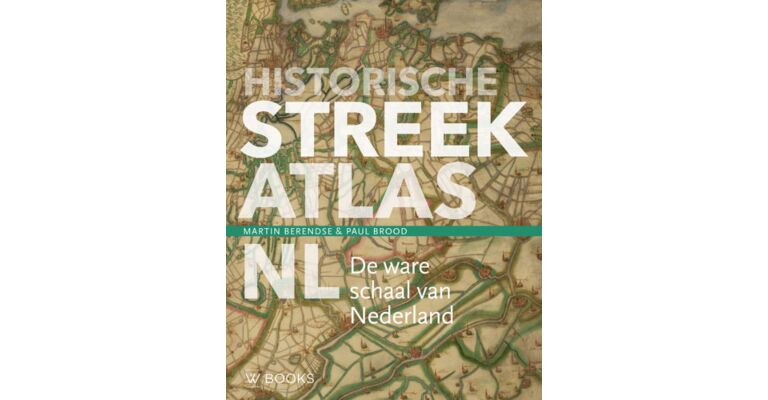 Historische Streekatlas NL - De ware schaal van Nederland