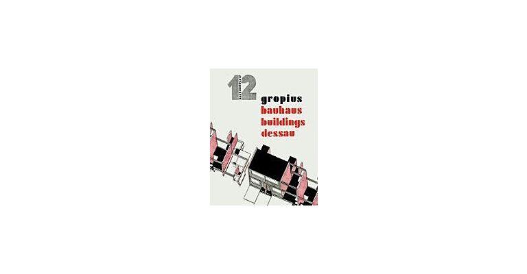 Bauhausbücher 12 - Bauhaus Buildings Dessau (1930) (First English Edition)