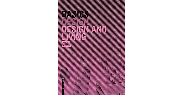 Basics - Design and Living (Third Edition Spring 2021)