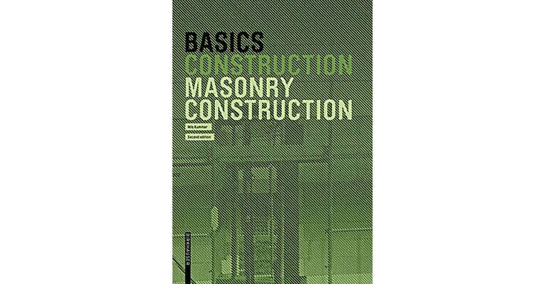 Basics - Masonry Construction (Second Edition Spring 2021)