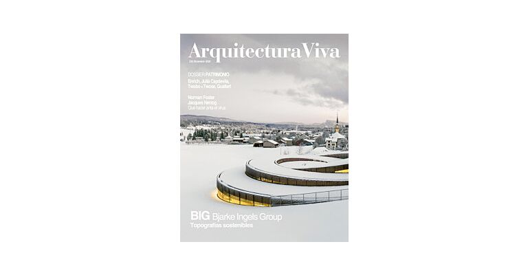 Arquitectura Viva 230 - BIG: Sustainable Topographies / Topografías sostenibles
