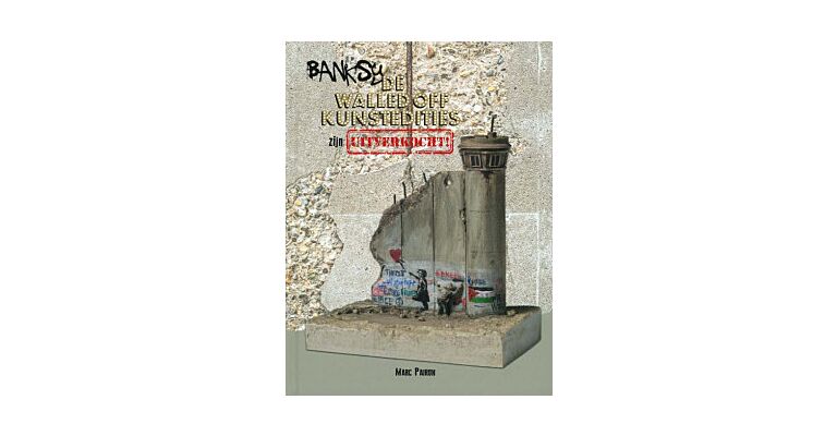 Banksy De Walled Off Kunstedities Zijn Uitverkocht