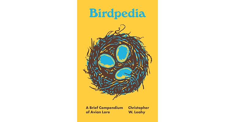 Birdpedia - A Brief Compendium of Avian Lore